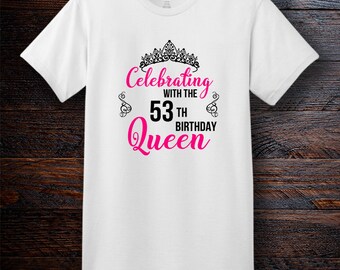 Custom Birthday Queen Shirt, Birthday Party Shirt, 21st Birthday Shirt, Birthday Drinking Tee, Fun Personalized Birthday Celebration Tshirts