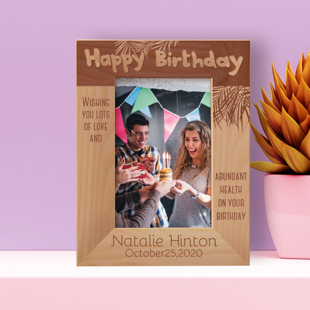 Personalized Happy Birthday Photo Frame – Custom Wooden Picture Frame ...