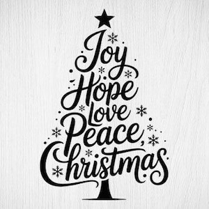 Può includere: Design di albero di Natale in bianco e nero con le parole "Joy, Hope, Love, Peace, Christmas" in un carattere stilizzato. L'albero è decorato con fiocchi di neve e una stella, ideale per le decorazioni natalizie.