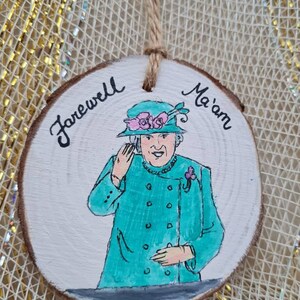Queen Elizabeth II tribute, hand painting on wood slice,  in loving memory of Her Majesty Queen Elizabeth, commemorative hanging ornament