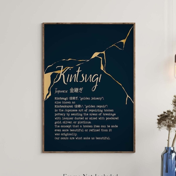 Kintsugi Meaning print Kintsukuroi Definition Poster - Japanese Definition print Framed & Unframed Options