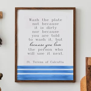 Mother Teresa Quote Print – “Wash the Plate” Wall Art, St Teresa of Calcutta, Catholic Decor