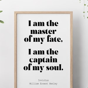 Invictus poem William Ernest Henley I am the master of my fate... captain of my soul Framed & Unframed Options