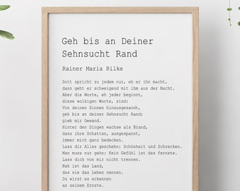 Rilke German Poetry Print: "Go to the Limits of Your Longing" Framed/Unframed