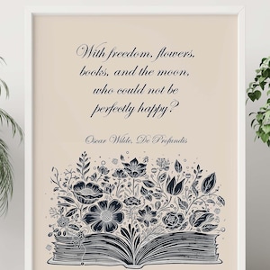 Oscar Wilde Quote Print: Botanical Book Illustration, De Profundis