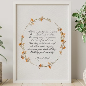 Robert Frost Poem Print Nothing gold can stay Framed & Unframed Options