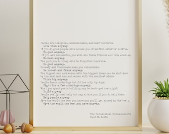 Do it anyway Kent M. Keith The Paradoxical Commandments Framed & Unframed Options