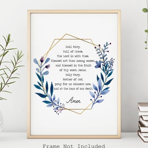 Hail Mary Prayer Print Hail Mary Full of Grace, Prayer Print - Catholic Prayer Framed & Unframed Options