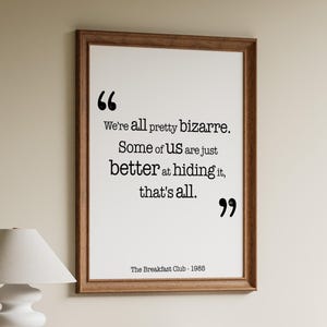 Breakfast Club Quote Print White Background