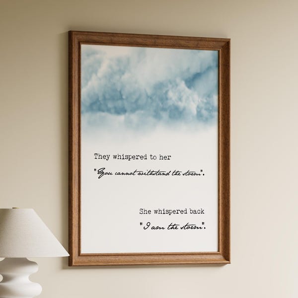 I Am the Storm Quote Print, Inspirational Wall Art, Feminist Wall Art