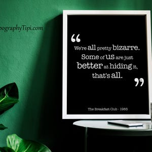 Breakfast Club Quote Print image 7