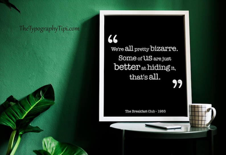 Breakfast Club Quote Print image 7