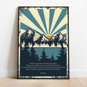 John Muir Zitat Druck - ""Climb the Mountains"" Natur Wandkunst, rustikales Bergdekor, Wildnis Abenteuer Poster, Vintage Wanderdruck."