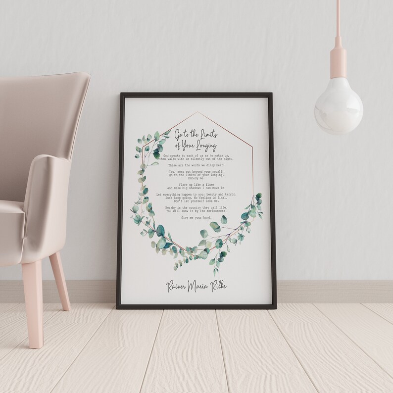 No Feeling Is Final Poem Art Print Home Decor Go To The Limits Of Your Longing Rainer Maria Rilke Poem Let Everything Happen To You Art Collectibles Prints Vadel Com