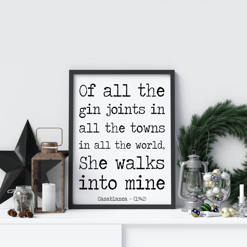 Casablanca Movie Quote Michael Curtiz of All the Gin Joints Etsy