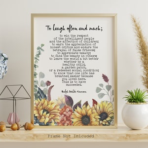 Puede incluir: Una cita imprimible de Ralph Waldo Emerson sobre el &eacute;xito, con una ilustraci&oacute;n de acuarela de girasoles y vegetaci&oacute;n. La cita dice: "Re&iacute;r a menudo y mucho; ganar el respeto de la gente inteligente y el afecto de los ni&ntilde;os; ganarse la apreciaci&oacute;n de los cr&iacute;ticos honestos y soportar la traici&oacute;n de los falsos amigos; apreciar la belleza; encontrar la belleza en los dem&aacute;s; dejar el mundo un poco mejor, ya sea por un ni&ntilde;o sano, un huerto o una condici&oacute;n social redimida; saber que una vida ha respirado m&aacute;s f&aacute;cilmente porque has vivido aqu&iacute;. Esto es haber tenido &eacute;xito."