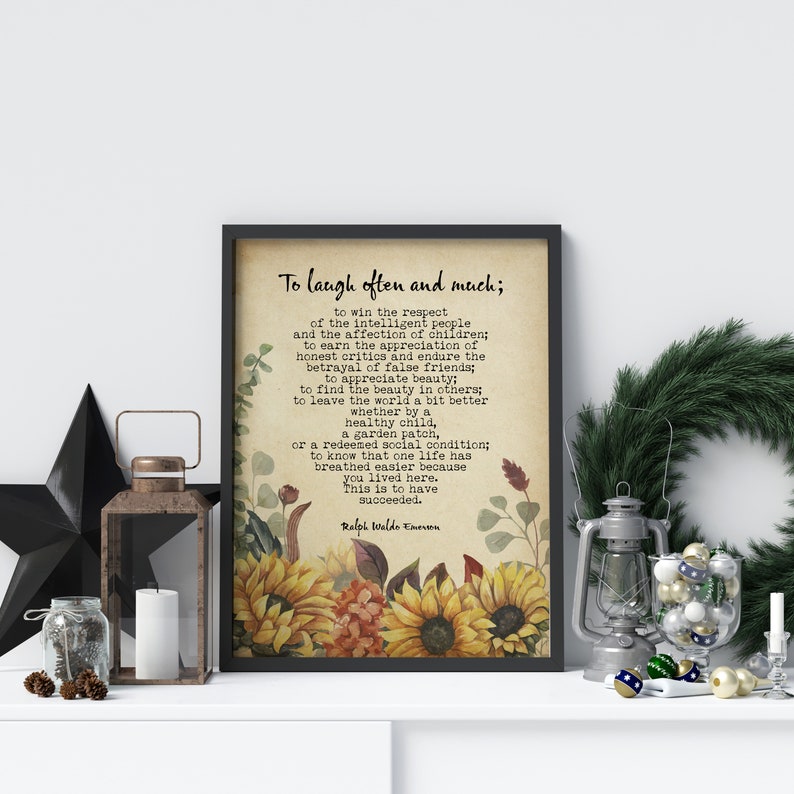 Puede incluir: Una cita imprimible de Ralph Waldo Emerson sobre la risa, el respeto y dejar el mundo un lugar mejor. La cita est&aacute; impresa en un fondo de estilo vintage con girasoles y vegetaci&oacute;n.