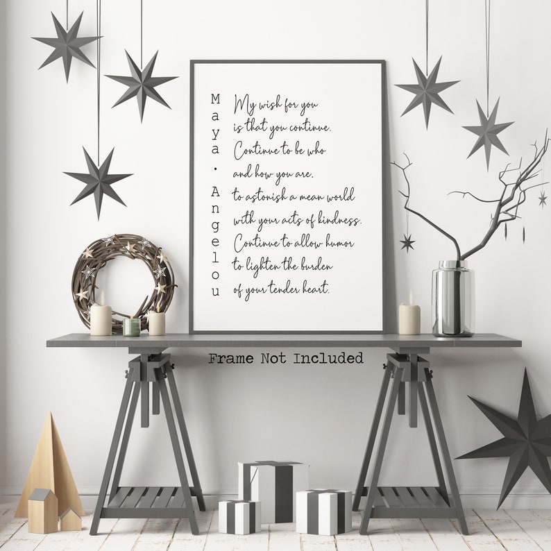 Maya Angelou Print My Wish for You is That You Continue - Etsy