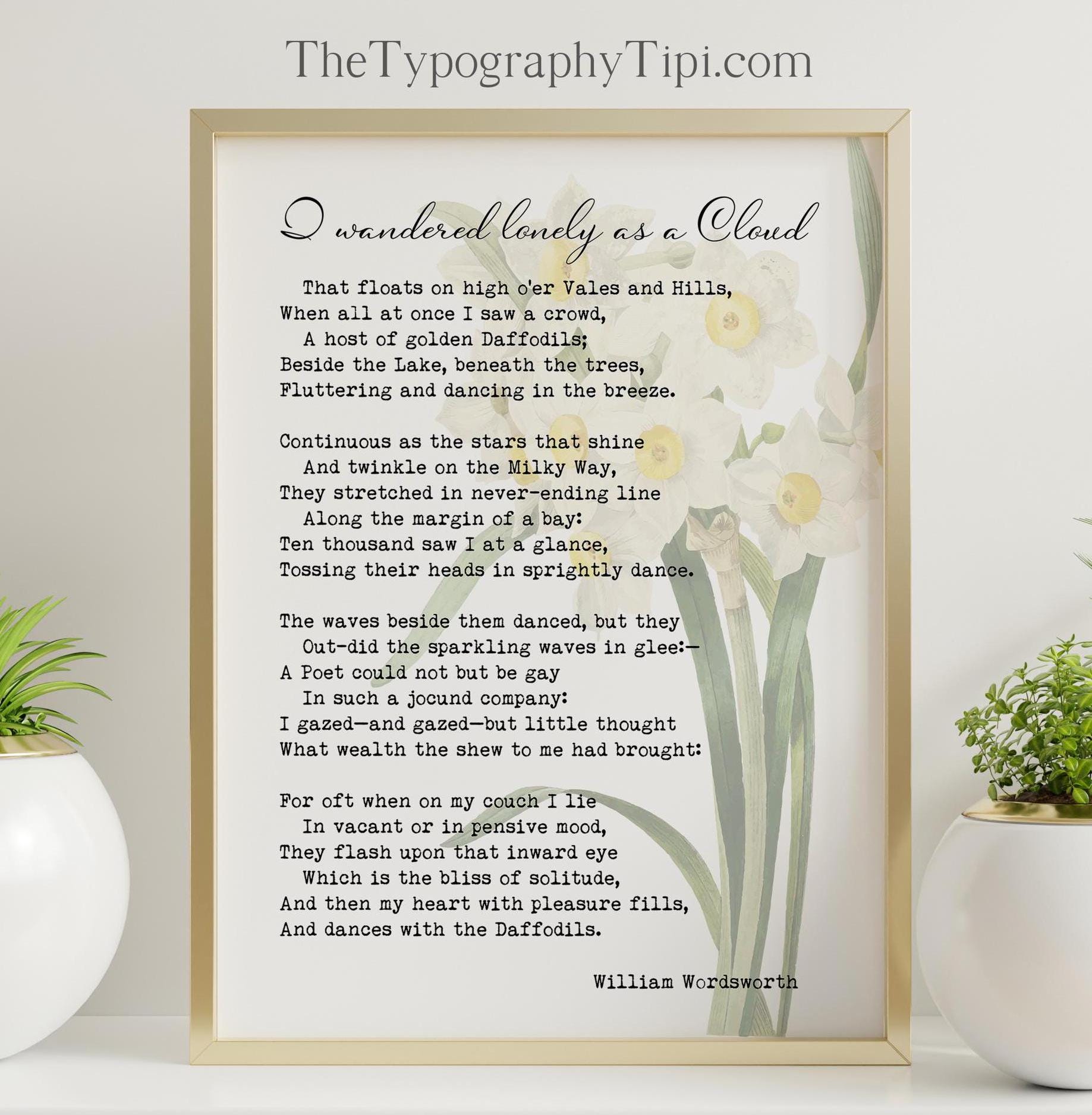 Daffodils Poem "I Wandered Lonely as a Cloud" William Wordsworth - Daffodils Poetry Wall Art Literary Nature Decor Framed & Unframed Options