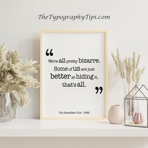 Breakfast Club Quote Print image 12