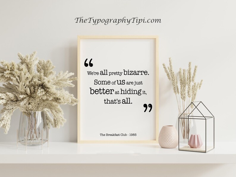 Breakfast Club Quote Print image 12