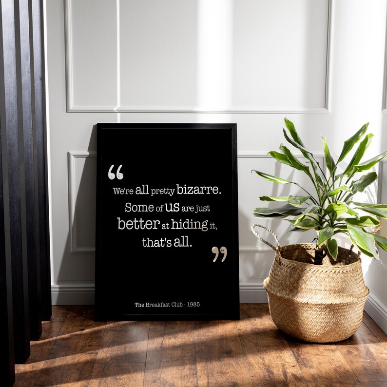 Breakfast Club Quote Print Black Background