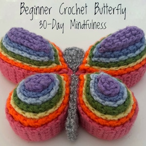 30-Day Crochet Mindfulness Butterfly Pattern • Beginner Crochet • Mindfulness Bundle • Gratitude • Daily Prompts • Learn to Crochet •