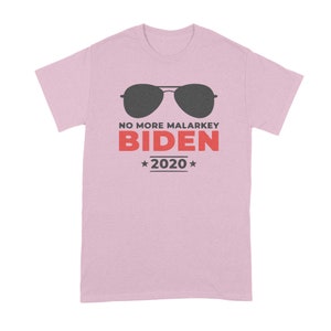 No Malarkey T Shirt Joe Biden 2020 Shirt Biden for President T Shirt image 4