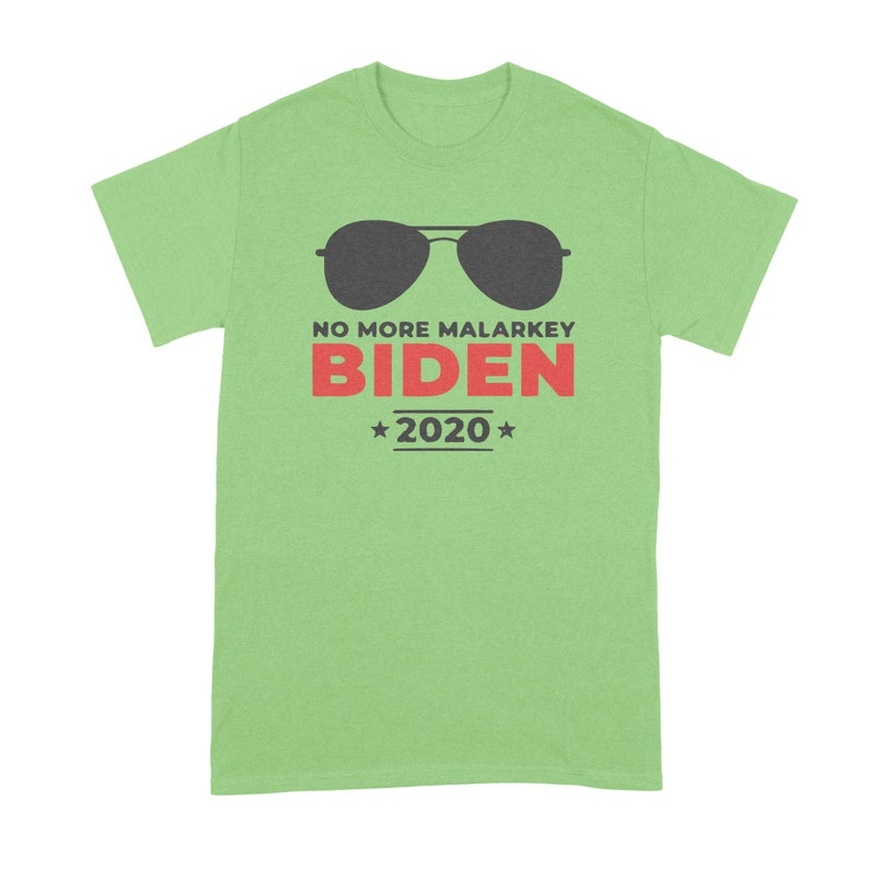 No Malarkey T Shirt Joe Biden 2020 Shirt Biden for President T Shirt image 5