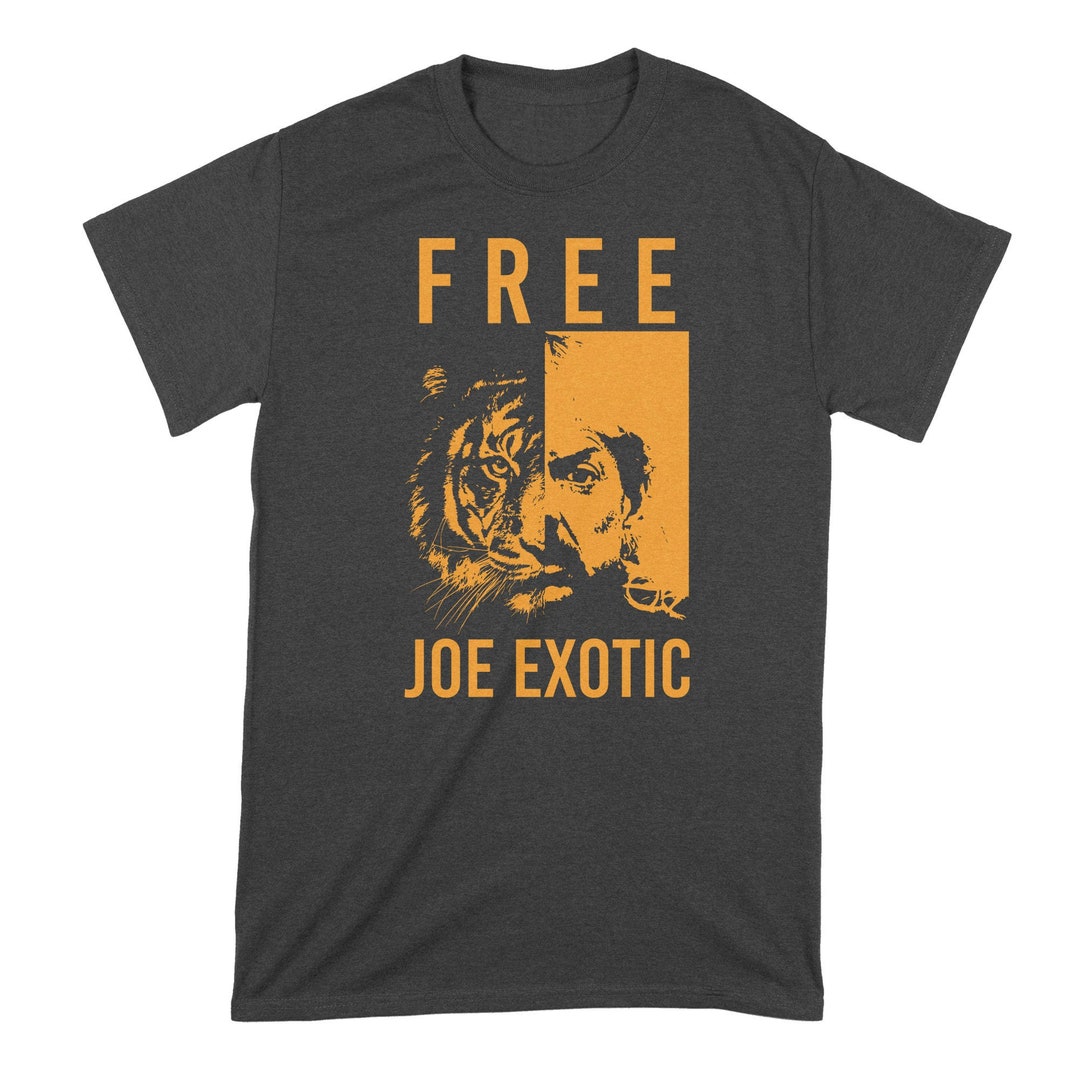 Free Joe Exotic Free Joe Exotic Shirt Tiger King T Shirt Joe Etsy