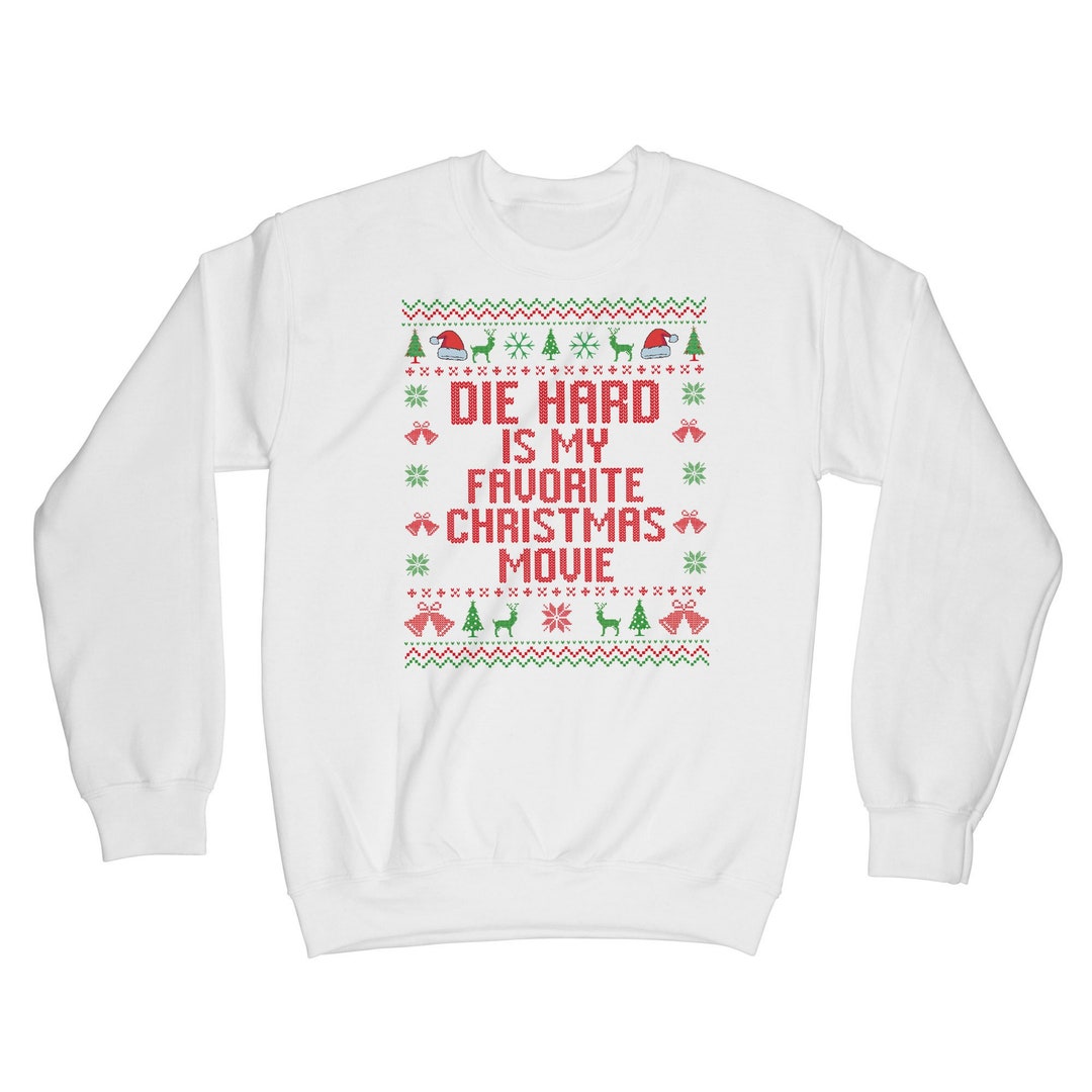 Die Hard Sweater Die Hard Sweatshirt Die Hard Christmas - Etsy UK