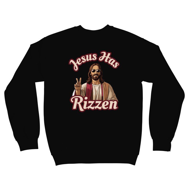 Jesus Has Rizzen Jesus Meme Jesus Sweater Jesus Sweatshirt Jesus Hoodie ...