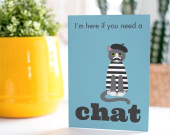 I'm here if you need a chat / Funny cute greetings card/note card / Friendship and support / French cat / Digital illustration