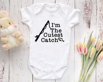 I'm The Cutest Catch Baby Bodysuit- Funny Bodysuit, Fishing buddy , Baby Boy/Girl clothes Newborn Baby Arrival Baby Shower