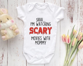 Shhh... I'm Watching Scary Movies with MOMMY, Movies Baby Bodysuit Cute Baby Clothes, Baby Shower Gift, Baby Boy and Girl, Newborn Baby
