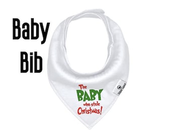 The Baby Who Stole Christmas, Cute Baby Gift, Baby Bib, Super Soft Organic Absorbent Cotton, Nickel free adjustable snaps