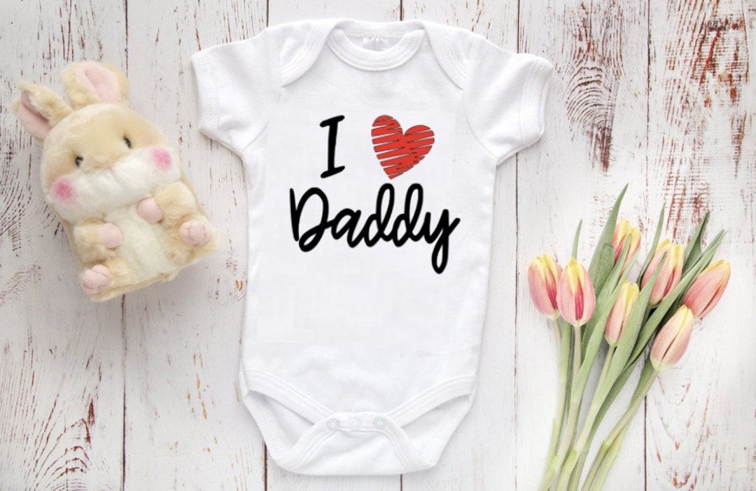 I Love Daddy Baby Onesie Baby Girl Baby Boy Clothing Shower Etsy