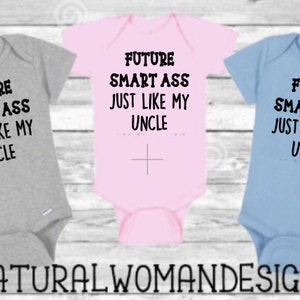 FUNNY Uncle Baby Bodysuit | Future Smart Ass Just Like My Uncle | Funny Baby Shower Gift | You are going to be an uncle announcement