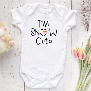 I&#39;m Snow Cute Baby Bodysuit, Snowman shirt, baby Boy or girl Christmas shirt, my first Christmas, baby shower gift, cute snowman