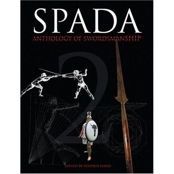 SPADA 2: An Anthology of Swordsmanship