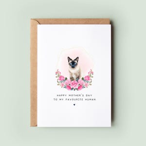 Personalised Siamese Cat Mother’s Day Card | Funny Card from the Cat | Cute Pet Mum Card | Cat Lover Gift for Mum, Nan, Auntie