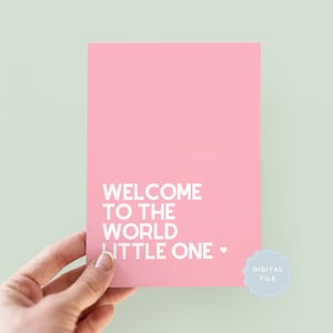 Afdrukbare Welcome To The World Little One-kaart voor nieuwe ouders - kaart voor nieuwelingen - babykaart voor nieuwe ouders - downloadbare kaart - digitaal