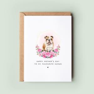 Personalised English Bulldog Dog Mum Mother’s Day Card | Card from the Dog | Cute Bulldog Mum Gift | Dog Lover Keepsake | Funny Dog Card