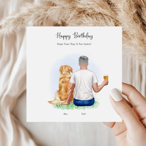 Peut inclure: Carte d'anniversaire avec le texte "Happy Birthday" et "Hope Your Day Is Fur-tastic!". L'illustration montre une personne avec un chien, tenant un verre de bière. Le chien s'appelle Max, et la personne est Dad.