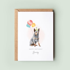 Australian Cattle Dog Geburtstagskarte | Einzigartiges Hunde-Liebhaber-Geschenk | Geburtstagskarte von Haustier Hund | Umweltfreundliche 13 x 18 Karte