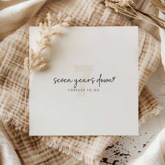 7th Anniversary Card | Seven Years Down, Forever To Go | Milestone Anniversary Gift