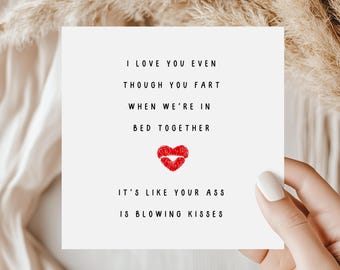 Funny Anniversary or Valentine’s Card | I Love Even Though You Fart | Rude Card