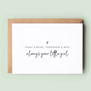 Wedding Card to Dad, Wedding Card to Mum, Father of the Bride Card, Mother of the Bride Card, Always Your Little Girl - #405