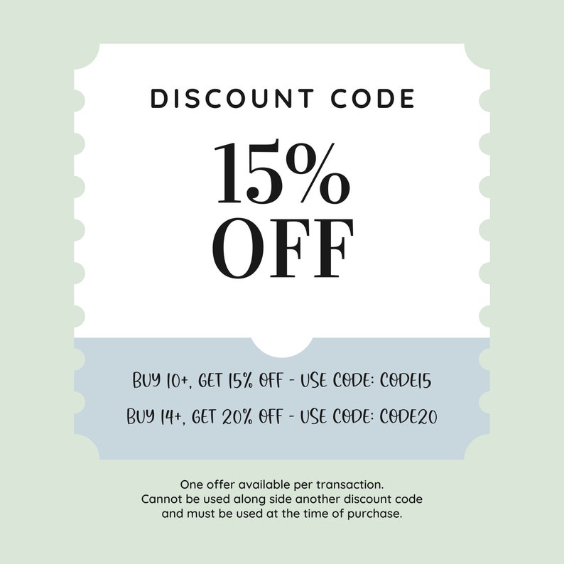 May include: A white discount code coupon with a blue border. The text reads "DISCOUNT CODE 15% OFF". Below the text are two discount offers: "BUY 10+, GET 15% OFF - USE CODE: CODE15" and "BUY 14+, GET 20% OFF - USE CODE: CODE20". The bottom of the coupon reads "One offer available per transaction. Cannot be used along side another discount code and must be used at the time of purchase."