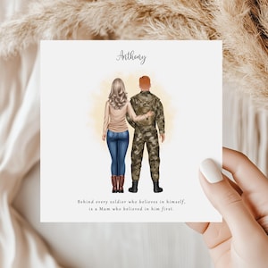 May include: A square card featuring an illustration of a couple, a soldier in camouflage and a woman, with the name "Anthony" above. The text reads, "Behind every soldier who believes in himself, is a Mum who believed in him first."